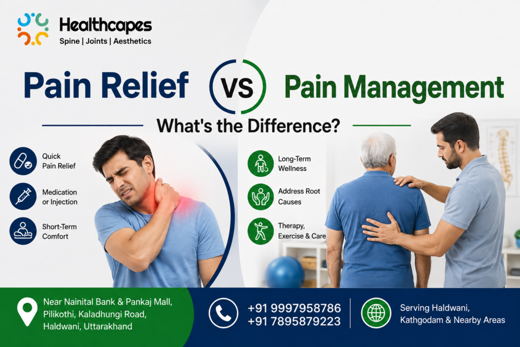 Pain Relief vs. Pain Management: What’s the Difference?