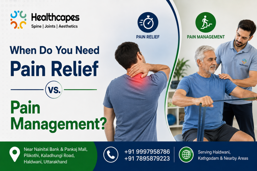 Pain Relief vs. Pain Management